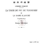 La tour du Pic du Tonnerre ou la dame blanche (légende chinoise, traduit du chinois par maurice verdeille)