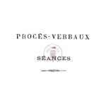 Procès-verbaux des séances