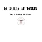 De Saigon au Tonkin par la rivière de Canton (suite)