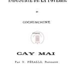 Industrie de la poterie en Cochinchine (Cây mai)