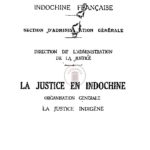 La justice en Indochine, organisation générale : La justice indigène