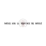 Notice sur la province de Sontay (publication de la revue Indo-Chinoise)