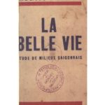 La belle vie