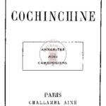 Cochinchine, Annamites, Moïs, Cambodgiens