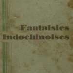 Fantaisies indochinoises