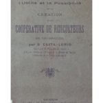 Étude sur l’utilité et la possibilité de la création d’une coopérative de riziculteurs de Cochinchine