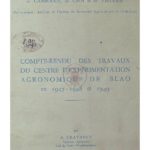 Compte-rendu des travaux du centre d’expérimentation agronomique de Blao en 1947 – 1948 et 1949