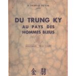 Du Trung Ky au pays des hommes bleus