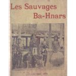 Les sauvages Ba-Hnars