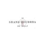 Grand-Bouddha de Hanoi, étude historique, archéologique et épigraphique sur la pagode de Tran-Vu