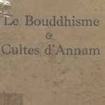 Le Bouddhisme et cultes d’Annam