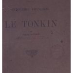 Indochine française – Le Tonkin (Exposition Coloniale Internationale Paris 1931)