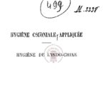 Hygiène coloniale appliquée – Hygiène de l’Indo-Chine