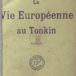 La vie européenne au Tonkin