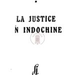 La justice en Indochine