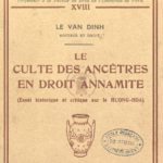 Le culte des morts en droit Annamite (Essai historique et critique sur le Huong-Hoa)