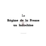 Le régime de la presse en Indochine