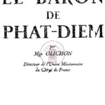 Le baron de Phat-Diem (histoire d’un prêtre Tonkinois)