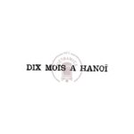 Dix mois à Hanoï, étude de mœurs tonkinoises