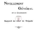 Nivellement Général de la Cochinchine, rapport du Chef de Brigade