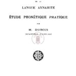 Cuốc ngữ et mécanisme des sons de la langue annamite, étude phonétique pratique