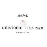 Abrégé de l’histoire d’An-Nam (de 2874 avant J.-C., à 1890 ère chrétienne)
