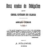 Deux années de délégation au Conseil Supérieur des Colonies, Annam-Tonkin