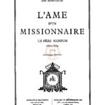 L’âme d’un missionnaire : vie du P. Nempon, missionnaire apostolique du Tonkin Occidental