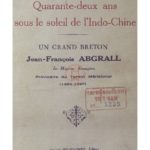 Quarante-deux ans sous le soleil de l’Indo-Chine