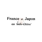 France et Japon en Indo-Chine
