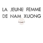 La jeune femme de Nam Xuong