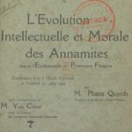 L’Evolution Intellectuelle et Morale des Annamites depuis l’Etablissement du Protectorat Français (IV)