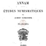 Annam : Etudes numismatiques (Planches)