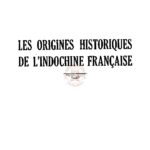 Les origines historiques de l’Indochine française