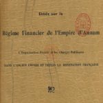Etude sur le Régime Financier de l’Empire d’Annam