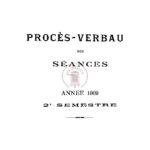 Procès-verbaux des séances année 1909 – 2e semestre