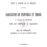 Visite à l’usine de M. Pelleau – fabrication de peintures et vernis à l’aide de produits tirés des forêts de la Cochinchine