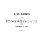 Circulaires et procès-verbaux (2e semestre 1901)
