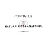 Conseils aux naturalistes amateurs