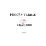 Procès-verbaux des séances