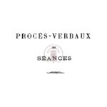 Procès-verbaux des séances