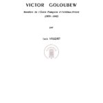 Un oublié : Victor Goloubew, membre de l’EFEO (1878-1945)
