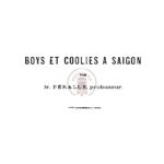 Boys et Coolies à Saigon