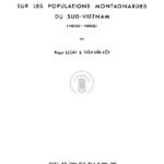 Essai de bibliographie pratique sur les populations montagnardes du Sud-Vietnam (1935-1966)