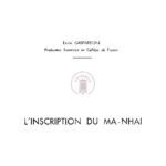 L’inscription du Ma Nhai (texte et traduction de l’inscription de 1337 aux confins de l’Annam-Laos et essai d’interprétation)