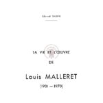 La vie et l’oeuvre de louis malleret (1901-1970)