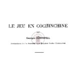 Le jeu en Cochinchine