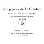 Les papiers du Dr Crawfurd, envoyé spécial au Siam et en Cochinchine par le gouvernement des Indes en 1821