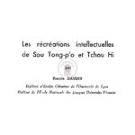 Les récréations intellectuelles de Sou Tong-p’o et Tchou Hi