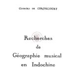 Recherches de géographie musicale en Indochine